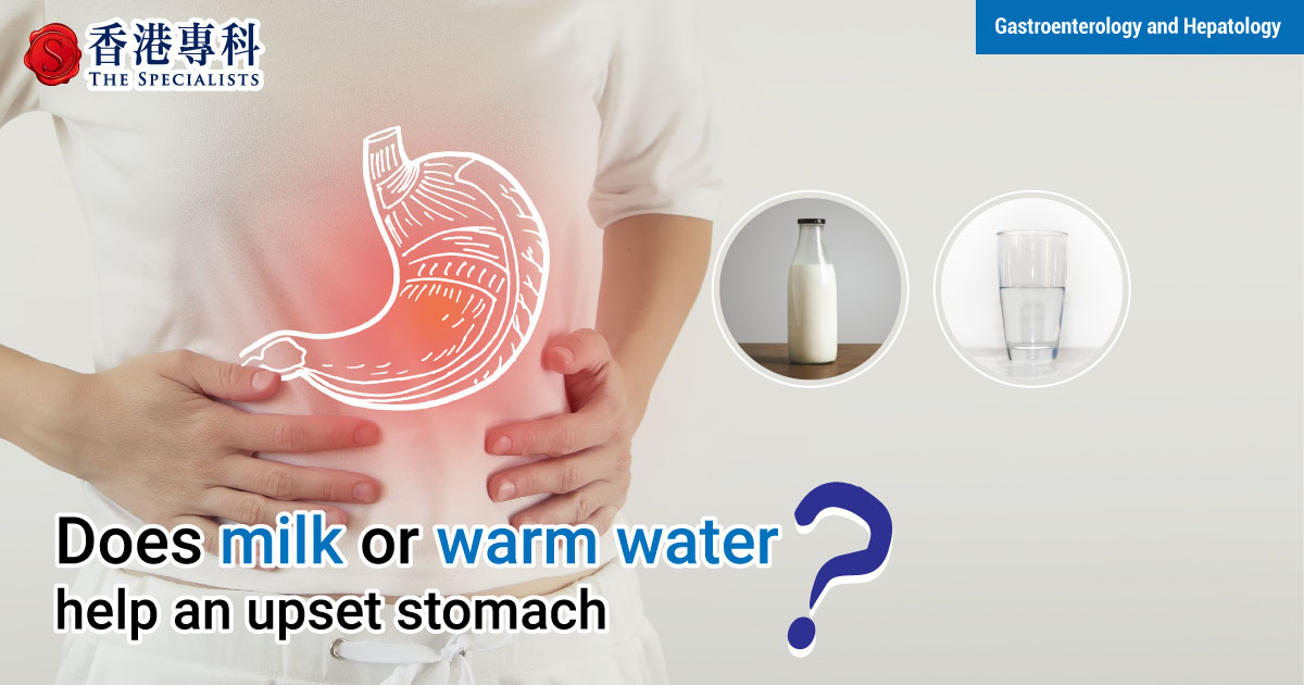 Does milk or warm water help an upset stomach?